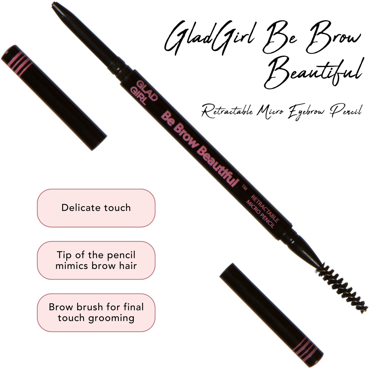 Glad Girl Be Brow Beautiful - Retractable Micro Eyebrow Pencil