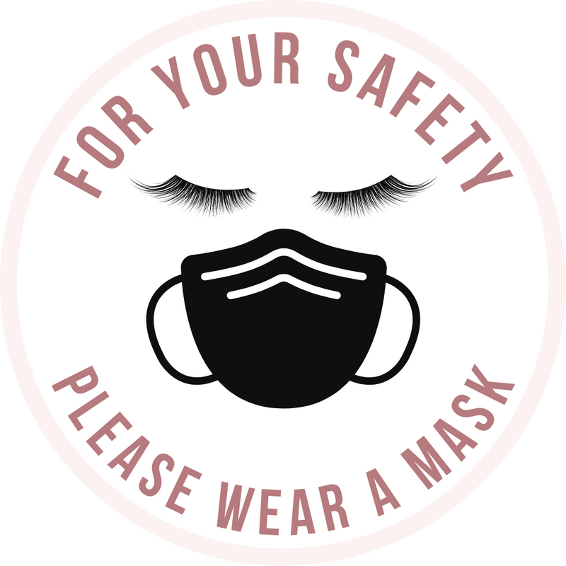 For Your Safety Lash and Mask Display Sticker